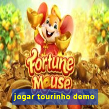 jogar tourinho demo